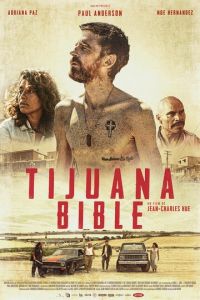 Тихуанская библия (2019)
